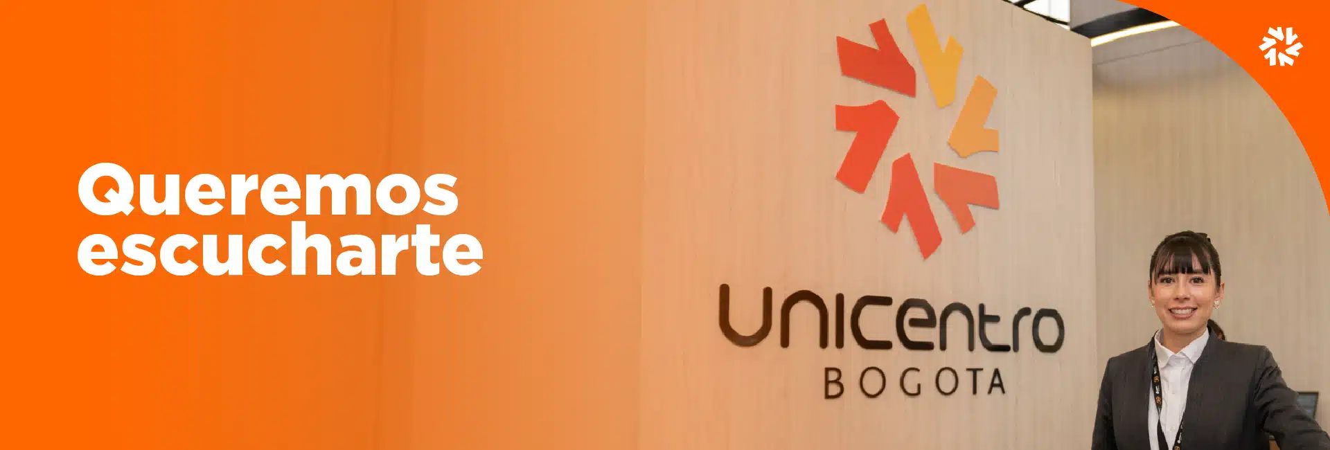 B. Queremos escucharte Unicentro Bogotà